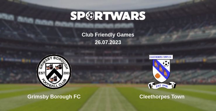 Grimsby Borough FC — Cleethorpes Town watch online for free 26.07.2023