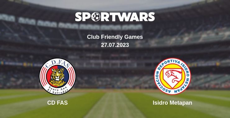 CD FAS — Isidro Metapan watch online for free 27.07.2023