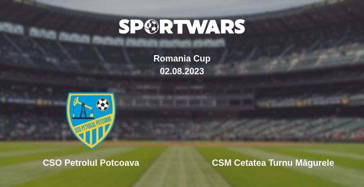 CSO Petrolul Potcoava — CSM Cetatea Turnu Măgurele watch online for free 02.08.2023