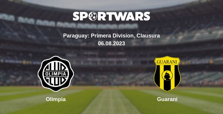 Olimpia — Guarani watch online for free 06.08.2023