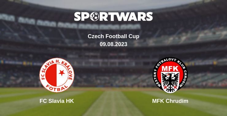 FC Slavia HK — MFK Chrudim watch online for free 09.08.2023