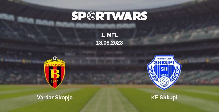 Vardar Skopje — KF Shkupi watch online for free 13.08.2023