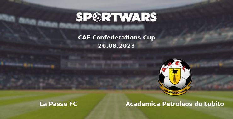 La Passe FC — Academica Petroleos do Lobito watch online for free 26.08.2023