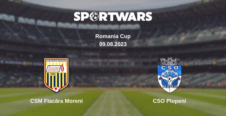 CSM Flacăra Moreni — CSO Plopeni watch online for free 09.08.2023