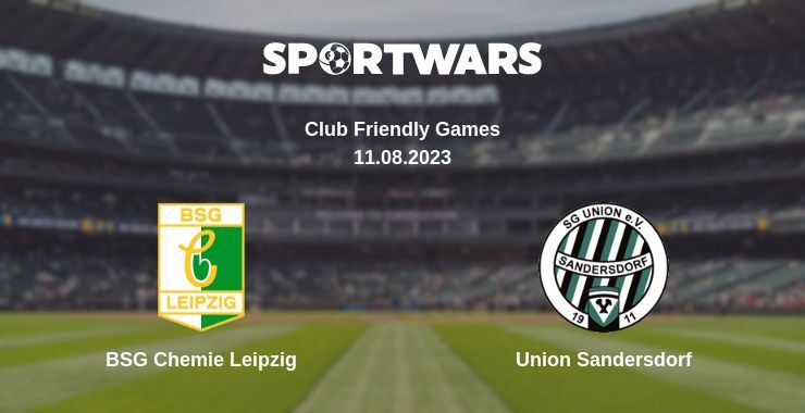 BSG Chemie Leipzig — Union Sandersdorf, where to watch online broadcast