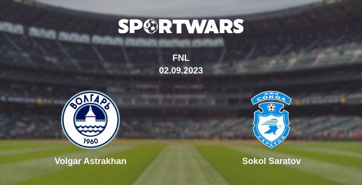 Volgar Astrakhan — Sokol Saratov watch online for free 02.09.2023