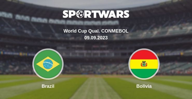 Brazil — Bolivia watch online for free 09.09.2023