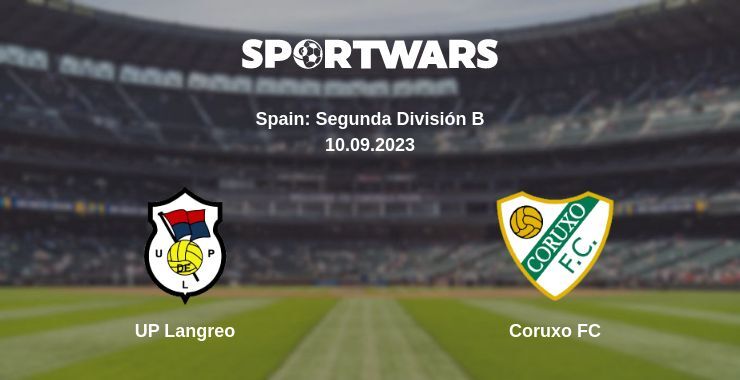 UP Langreo — Coruxo FC watch online for free 10.09.2023