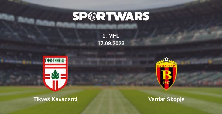 Tikveš Kavadarci — Vardar Skopje watch online for free 17.09.2023