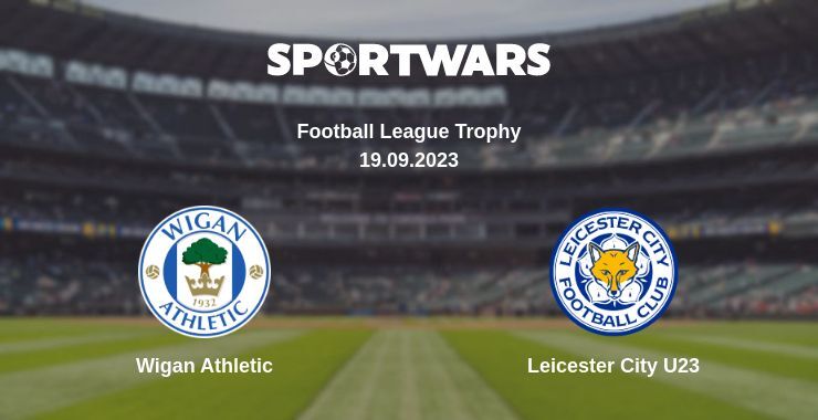 Wigan Athletic — Leicester City U23 watch online for free 19.09.2023