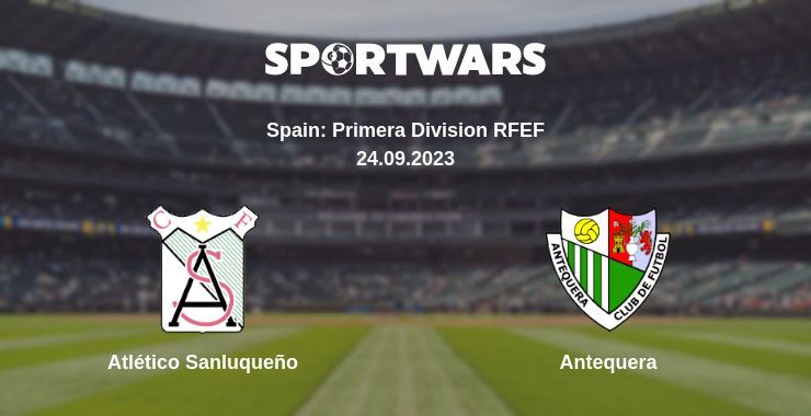 Atlético Sanluqueño — Antequera watch online for free 24.09.2023