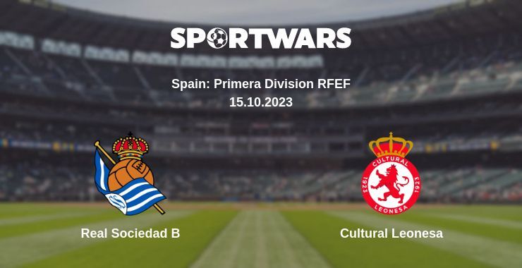 Real Sociedad B — Cultural Leonesa watch online for free 15.10.2023