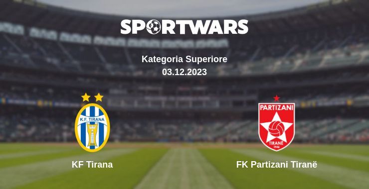 KF Tirana — FK Partizani Tiranë watch online for free 03.12.2023