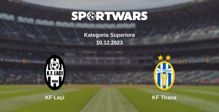 KF Laçi — KF Tirana watch online for free 10.12.2023