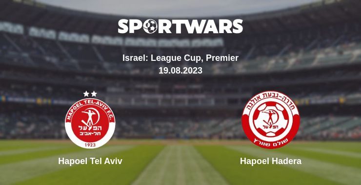 Hapoel Tel Aviv — Hapoel Hadera watch online for free 19.08.2023