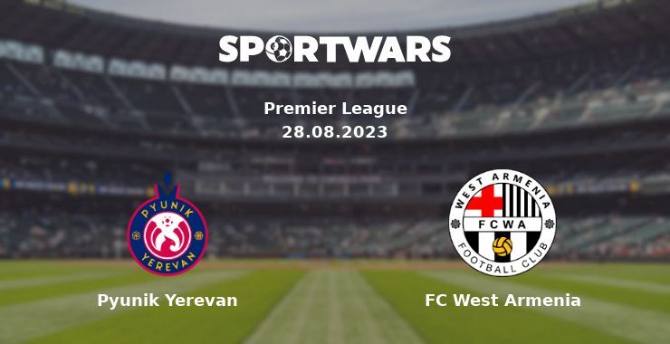 Pyunik Yerevan — FC West Armenia watch online for free 28.08.2023