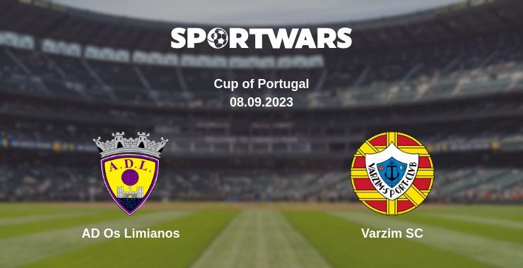 AD Os Limianos — Varzim SC watch online for free 08.09.2023