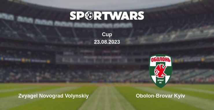 Zvyagel Novograd Volynskiy — Obolon-Brovar Kyiv watch online for free 23.08.2023