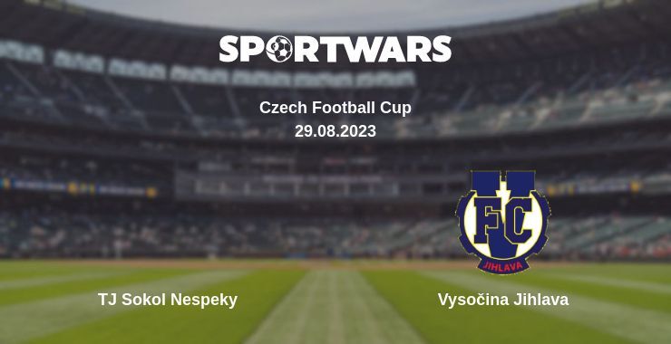 TJ Sokol Nespeky — Vysočina Jihlava watch online for free 29.08.2023