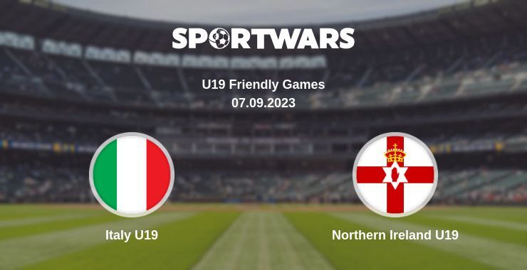 Italy U19 — Northern Ireland U19 watch online for free 07.09.2023