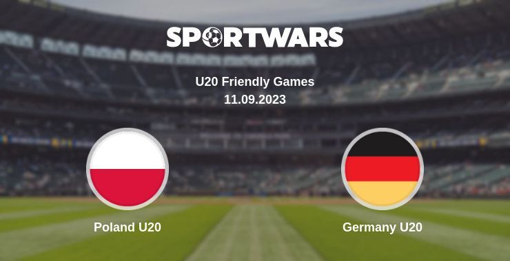 Poland U20 — Germany U20 watch online for free 11.09.2023