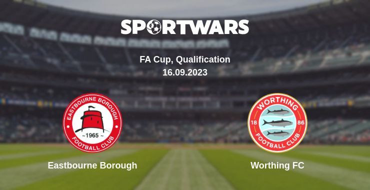 Eastbourne Borough — Worthing FC watch online for free 16.09.2023