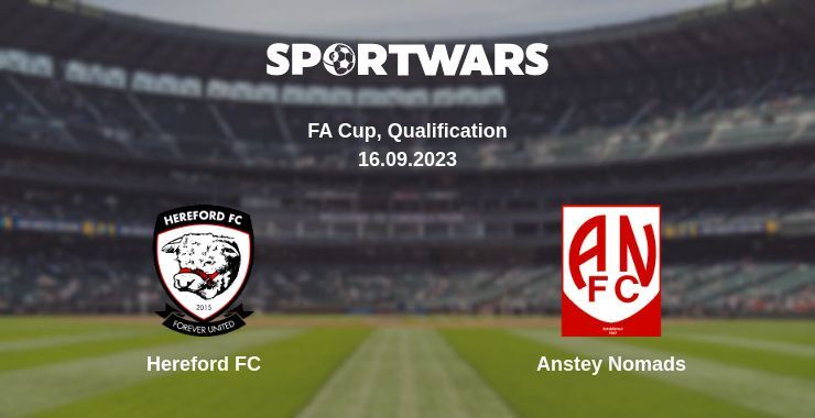 Hereford FC — Anstey Nomads watch online for free 16.09.2023