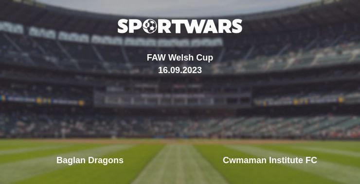 Baglan Dragons — Cwmaman Institute FC watch online for free 16.09.2023