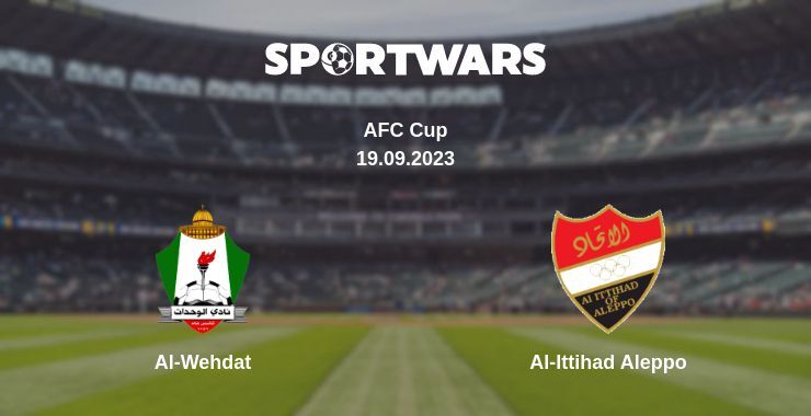 Al-Wehdat — Al-Ittihad Aleppo watch online for free 19.09.2023