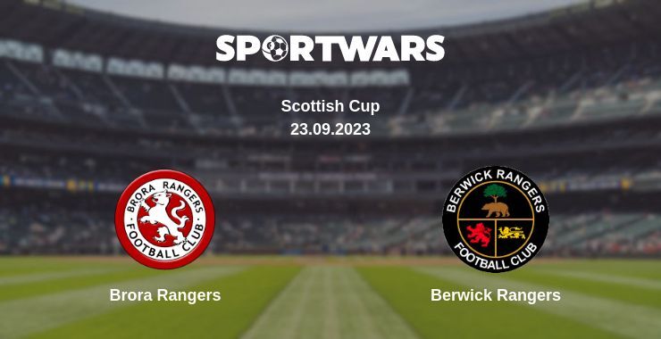 Brora Rangers — Berwick Rangers watch online for free 23.09.2023