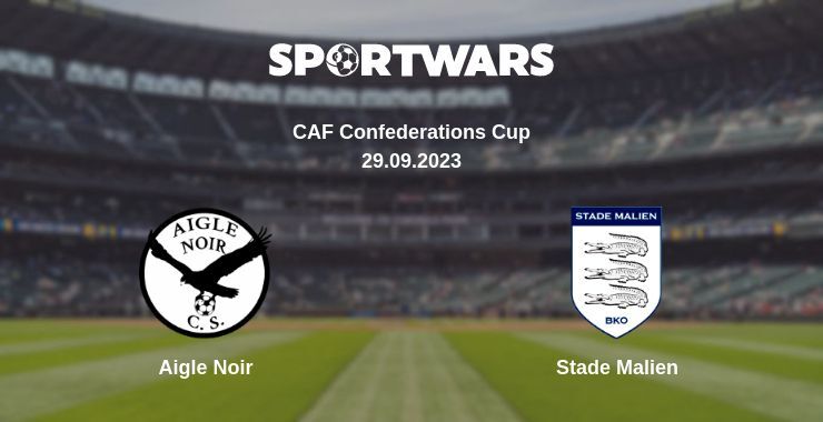 Aigle Noir — Stade Malien watch online for free 29.09.2023