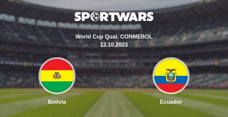 Bolivia — Ecuador watch online for free 12.10.2023