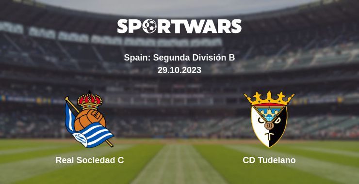 Real Sociedad C — CD Tudelano watch online for free 29.10.2023