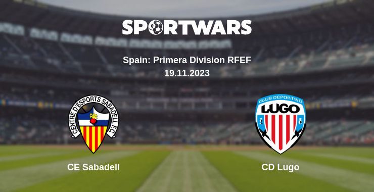 CE Sabadell — CD Lugo watch online for free 19.11.2023