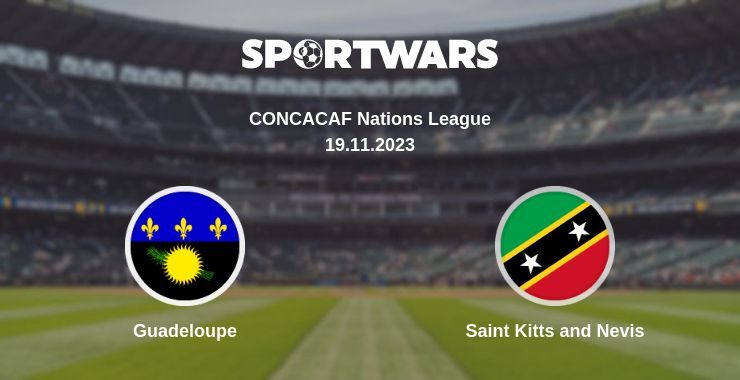 Guadeloupe — Saint Kitts and Nevis watch online for free 19.11.2023