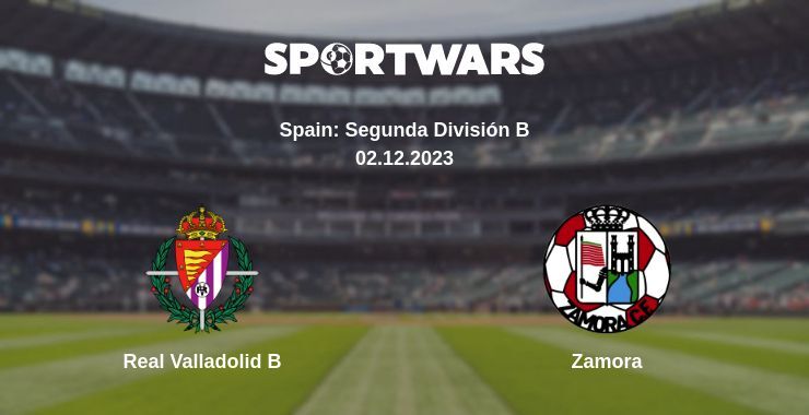 Real Valladolid B — Zamora watch online for free 02.12.2023