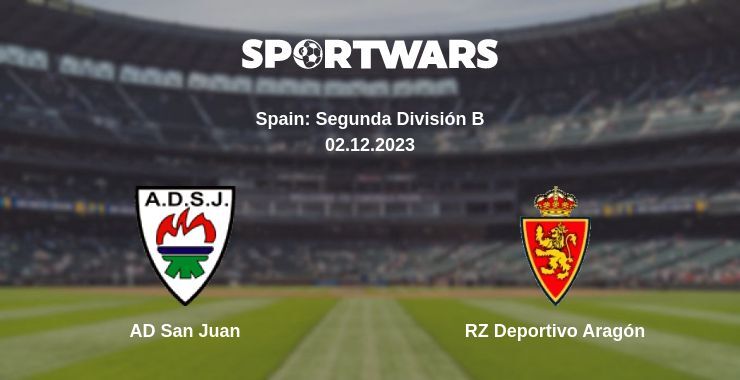 AD San Juan — RZ Deportivo Aragón watch online for free 02.12.2023