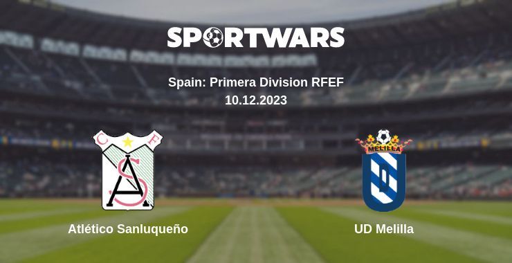 Atlético Sanluqueño — UD Melilla watch online for free 10.12.2023