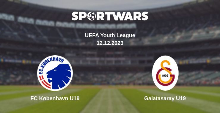 FC København U19 — Galatasaray U19 watch online for free 12.12.2023