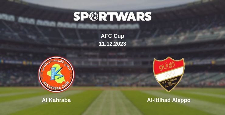 Al Kahraba — Al-Ittihad Aleppo watch online for free 11.12.2023