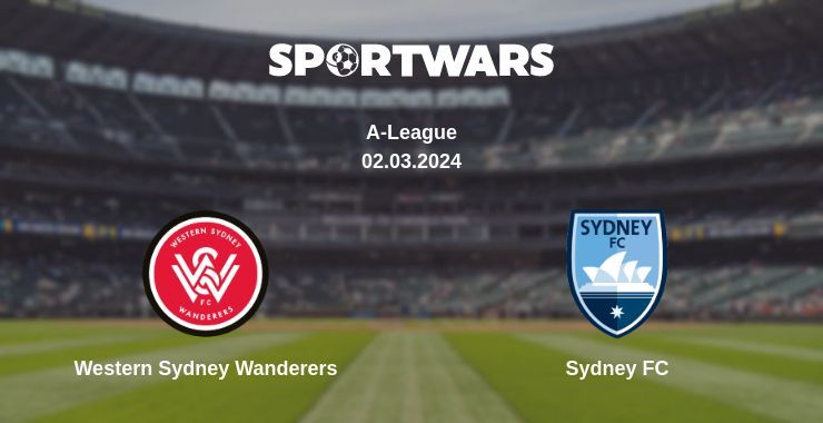 Western Sydney Wanderers — Sydney FC watch online for free 02.03.2024