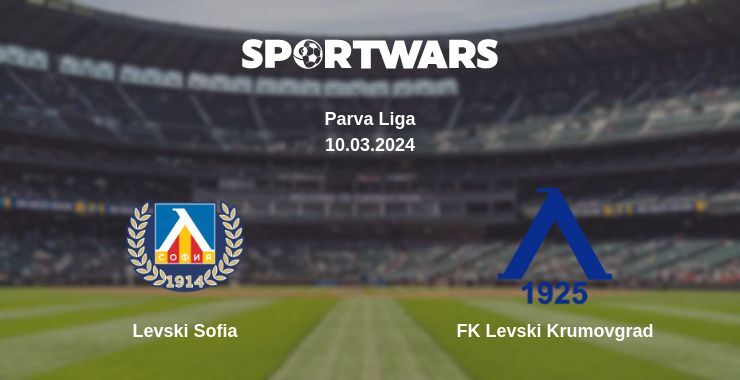 Levski Sofia — FK Levski Krumovgrad watch online for free 10.03.2024