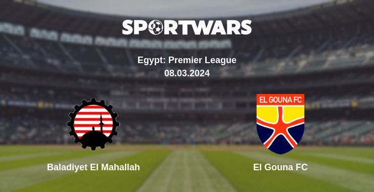 Baladiyet El Mahallah — El Gouna FC watch online for free 08.03.2024