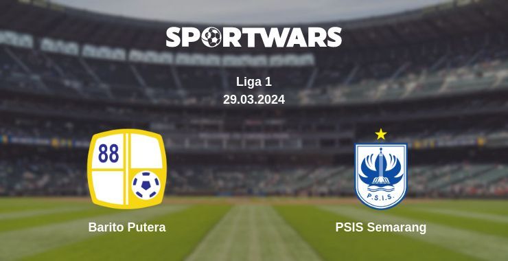 Barito Putera — PSIS Semarang watch online for free 29.03.2024