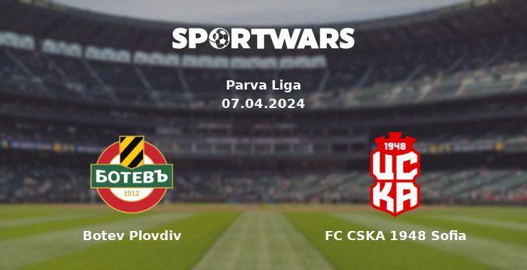 Botev Plovdiv — FC CSKA 1948 Sofia watch online for free 07.04.2024