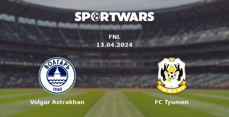 Volgar Astrakhan — FC Tyumen watch online for free 13.04.2024