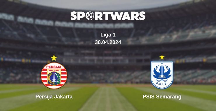 Persija Jakarta — PSIS Semarang watch online for free 30.04.2024