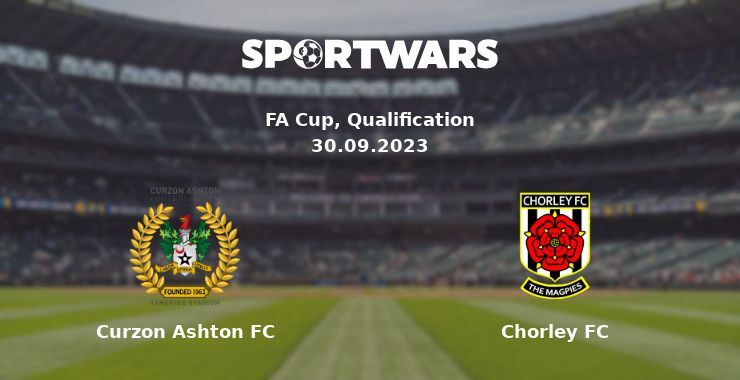 Curzon Ashton FC — Chorley FC watch online for free 30.09.2023