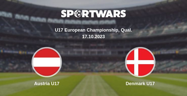 Austria U17 — Denmark U17 watch online for free 17.10.2023