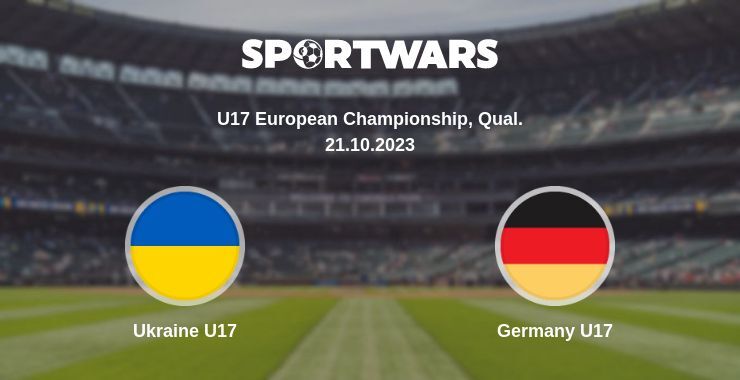 Ukraine U17 — Germany U17 watch online for free 21.10.2023